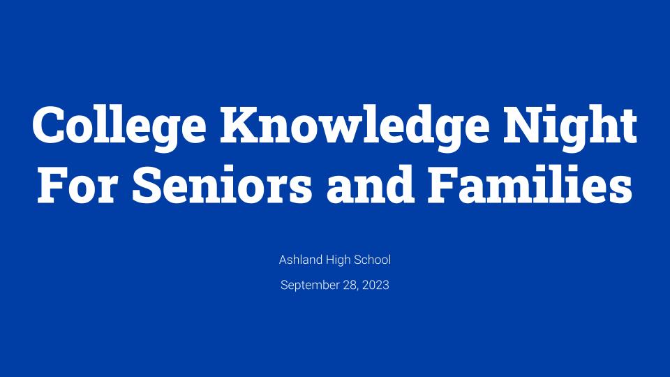 College Knowledge Night Presentation